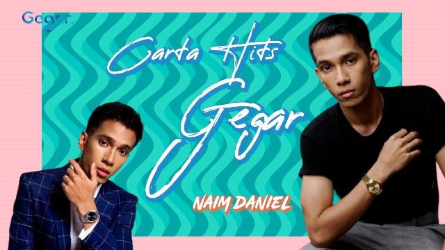 GEGAR | Carta Hits GEGAR Bersama Naim Daniel